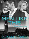 Cover image for Men Like This